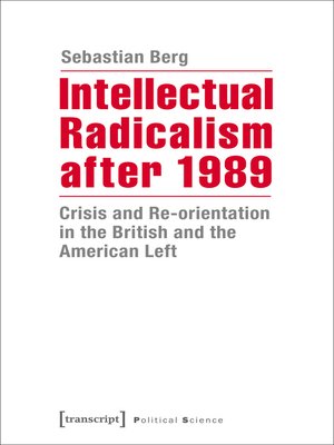 cover image of Intellectual Radicalism after 1989
